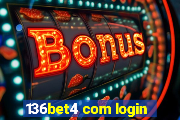 136bet4 com login